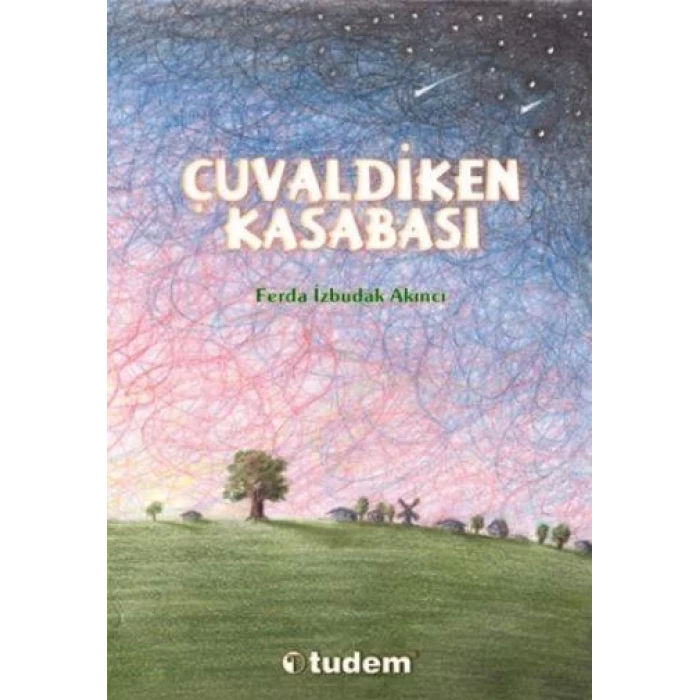 ÇUVALDİKEN KASABASI - TUDEM YAYINLARI