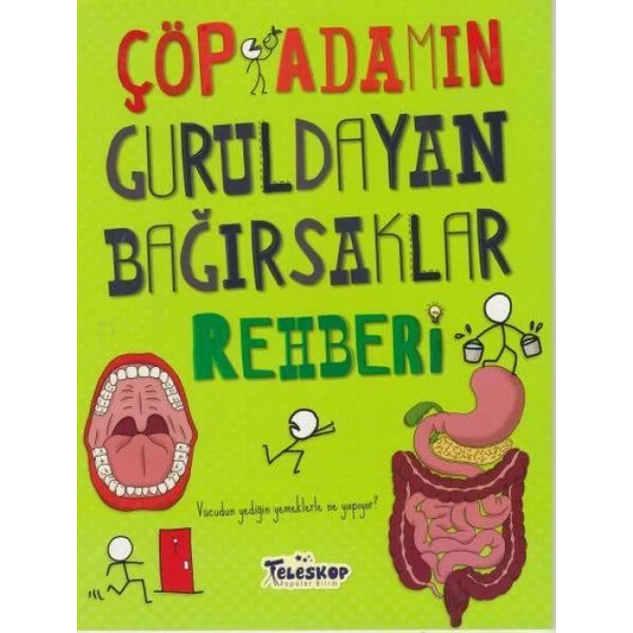 ÇÖP ADAMIN GURULDAYAN BAĞIRSAKLAR REHBERİ - YAĞMUR