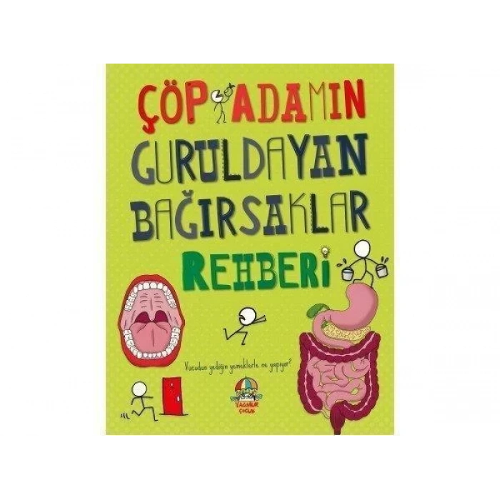ÇÖP ADAMIN GURULDAYAN BAĞIRSAKLAR REHBERİ - YAĞMUR