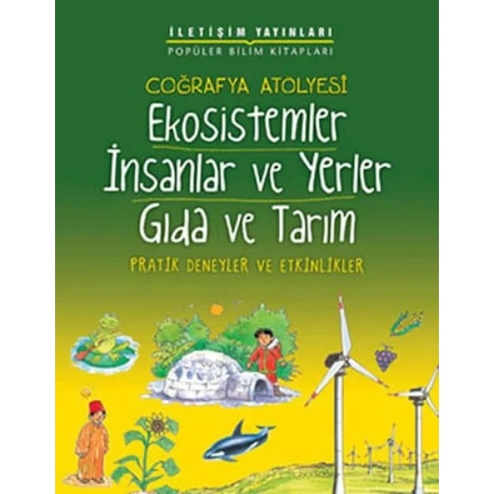 COĞRAFYA ATÖLYESİ EKOSİSTEMLER İNSANLAR VE YERLER