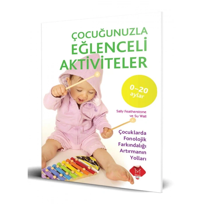 ÇOCUĞUNUZLA EĞLENCELİ AKTİVİTELER 0-20 AY MİKADO