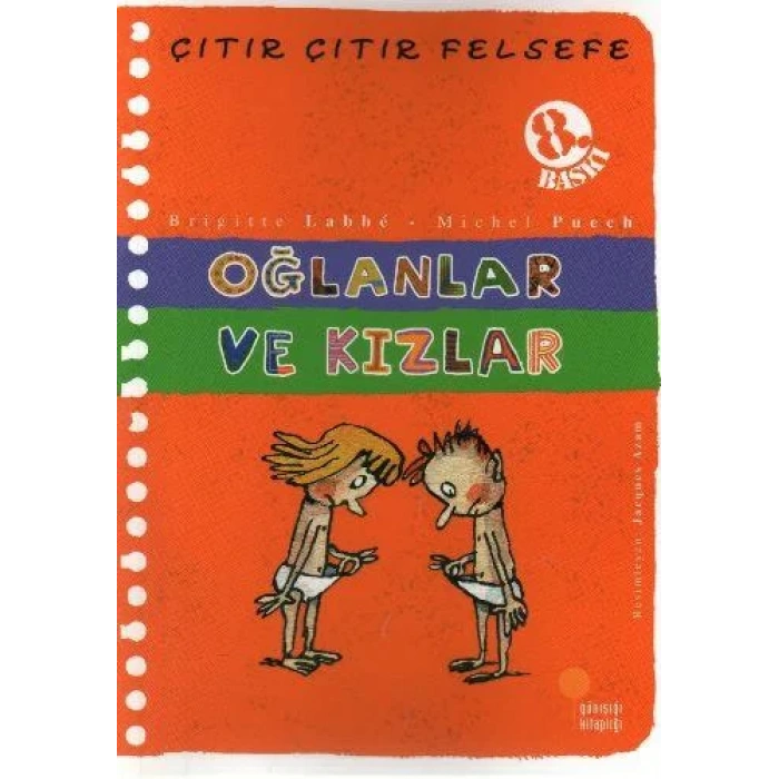 ÇITIR ÇITIR FELSEFE OĞLANLAR VE KIZLAR - GÜNIŞIĞI