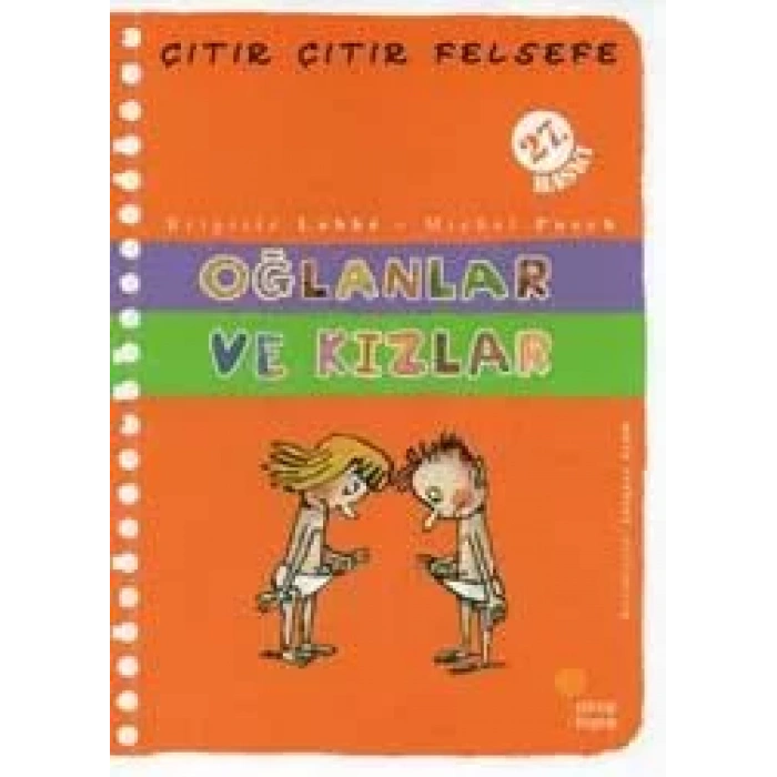 ÇITIR ÇITIR FELSEFE OĞLANLAR VE KIZLAR - GÜNIŞIĞI