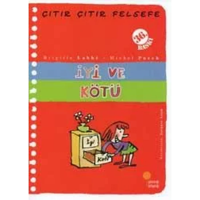 ÇITIR ÇITIR FELSEFE İYİ VE KÖTÜ - GÜNIŞIĞI