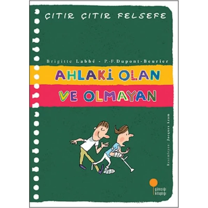 ÇITIR ÇITIR FELSEFE AHLAKİ OLAN VE OLMAYAN