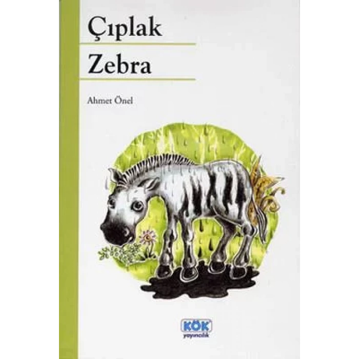 ÇIPLAK ZEBRA - KÖK YAYINCILIK