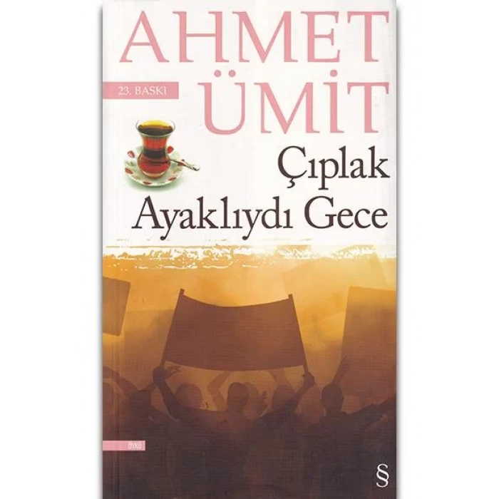 ÇIPLAK AYAKLIYDI GECE - EVEREST
