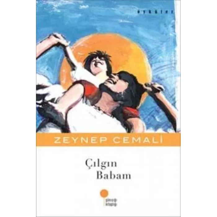 ÇILGIN BABAM - GÜNIŞIĞI
