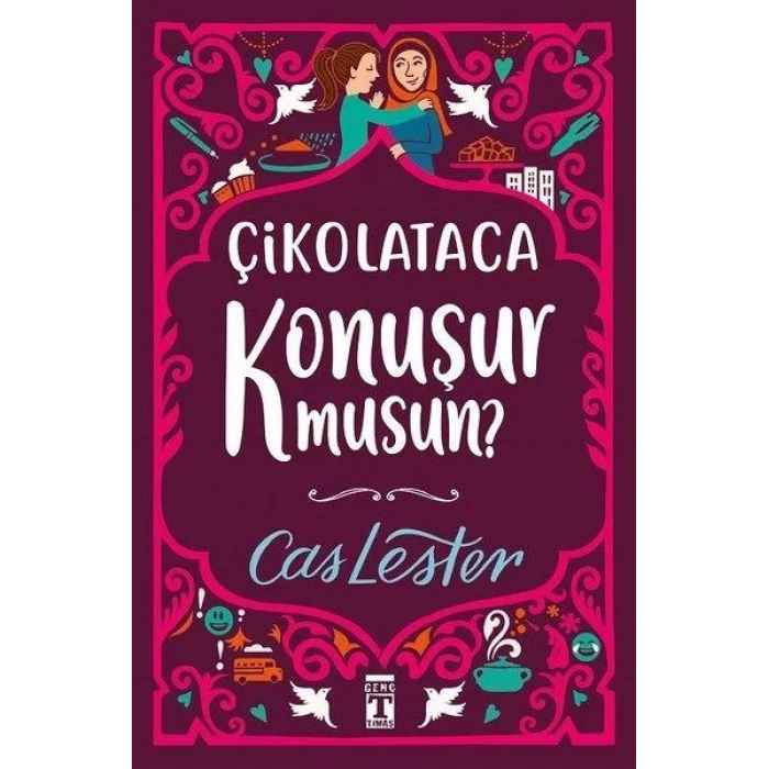 ÇİKOLATACA KONUŞUR MUSUN - TİMAŞ