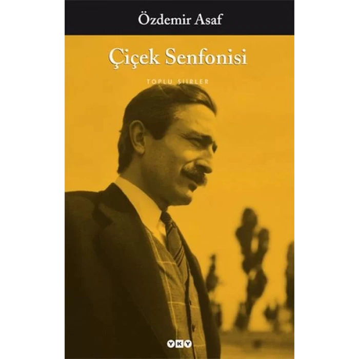 ÇİÇEK SENFONİSİ - YKY