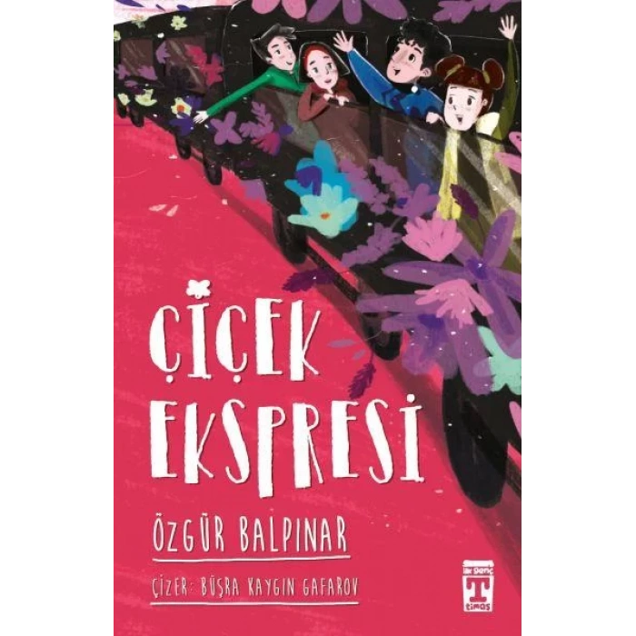 ÇİÇEK EKSPRESİ - TİMAŞ