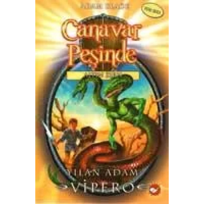 CANAVAR PEŞİNDE 10 YILAN ADAM VİPERO