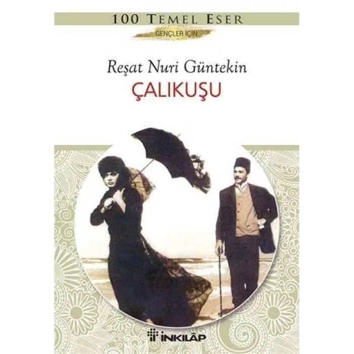 ÇALIKUŞU GENÇLER İÇİN - İNKILAP
