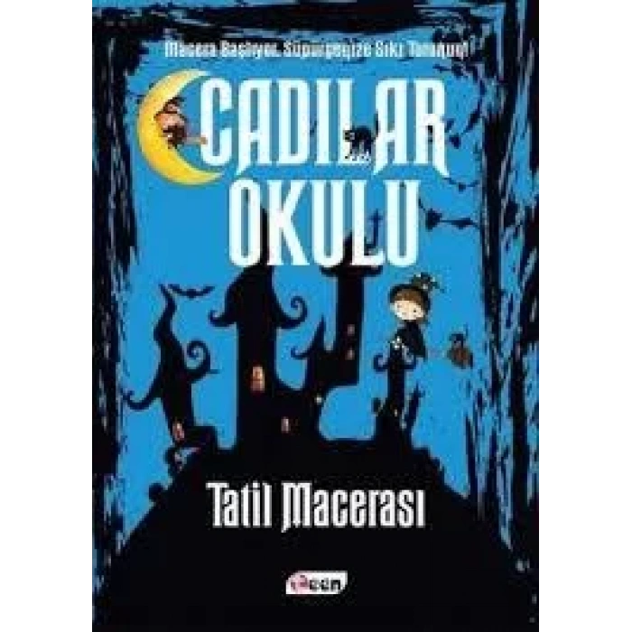 CADILAR OKULU 4 TATİL MACERASI - TEEN