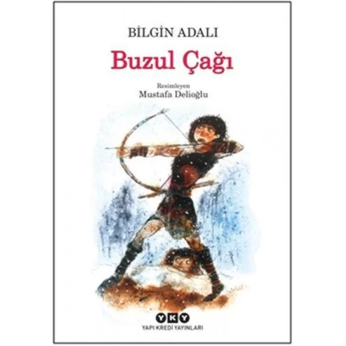 BUZUL ÇAĞI - YKY