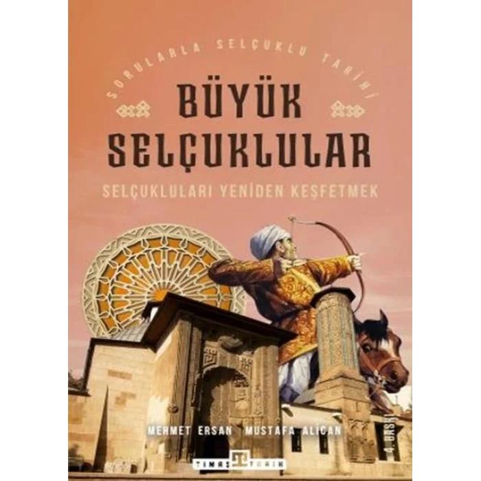BÜYÜK SELÇUKLULAR - TİMAŞ