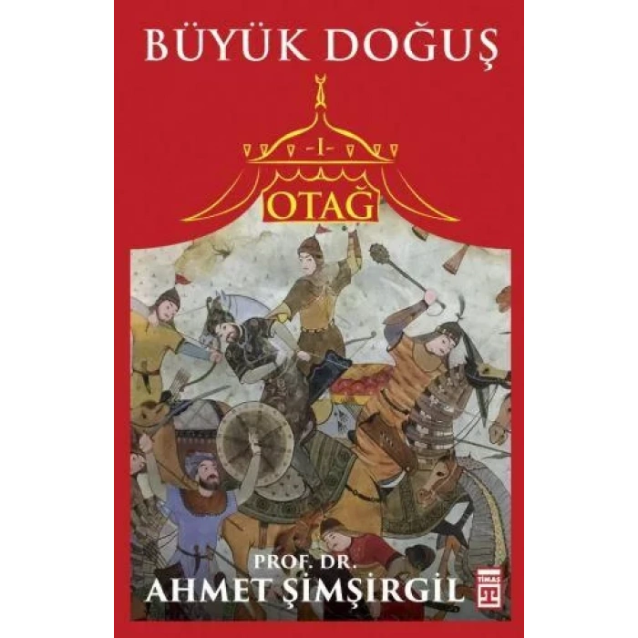 BÜYÜK DOĞUŞ OTAĞ 1 - TİMAŞ