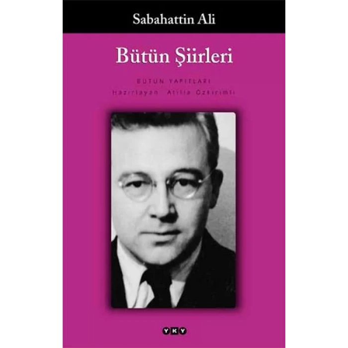 BÜTÜN ŞİİRLERİ SABAHATTİN ALİ - YKY