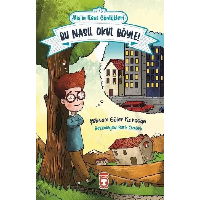 BU NASIL OKUL BÖYLE ALİŞİN KENT GÜNLÜKLERİ 2