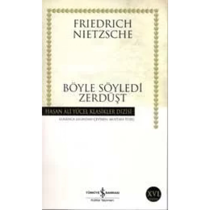 BÖYLE SÖYLEDİ ZERDÜŞT - İŞ BANKASI