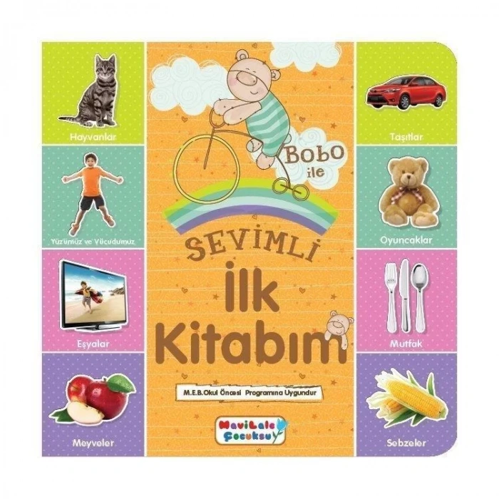BOBO İLE SEVİMLİ İLK KİTABIM - MAVİLALE ÇOCUKSU