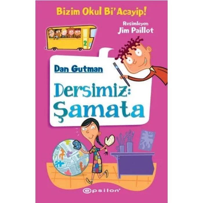 BİZİM OKUL BİR ACAYİP DERSİMİZ ŞAMATA - EPSİLON