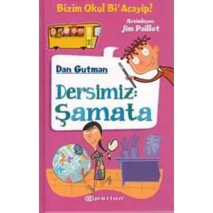 BİZİM OKUL BİR ACAYİP DERSİMİZ ŞAMATA - EPSİLON