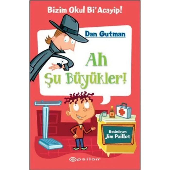 BİZİM OKUL BİR ACAYİP AH ŞU BÜYÜKLER - EPSİLON
