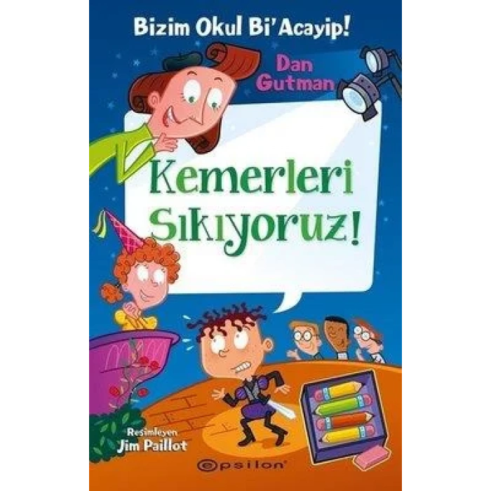 BİZİM OKUL Bİ ACAYİP KEMERLERİ SIKIYORUZ - EPSİLON