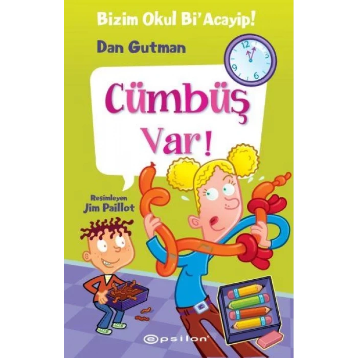 BİZİM OKUL Bİ ACAYİP CÜMBÜŞ VAR - EPSİLON