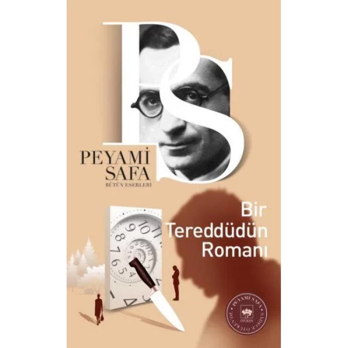 BİR TEREDDÜDÜN ROMANI - ÖTÜKEN