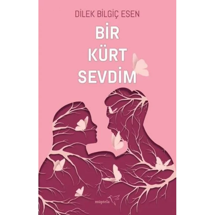 BİR KÜRT SEVDİM - MÜPTELA