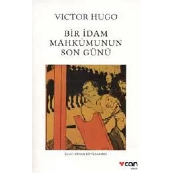 BİR İDAM MAHKUMUNUN SON GÜNÜ - CAN