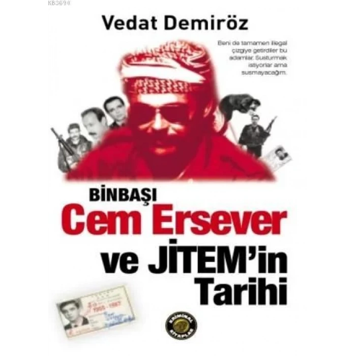 BİNBAŞI CEM ERSEVER VE JİTEMİN TARİHİ - KRİMİNAL