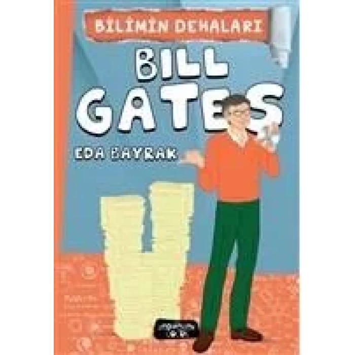 BILL GATES BİLİMİN DEHALARI - YEDİVEREN