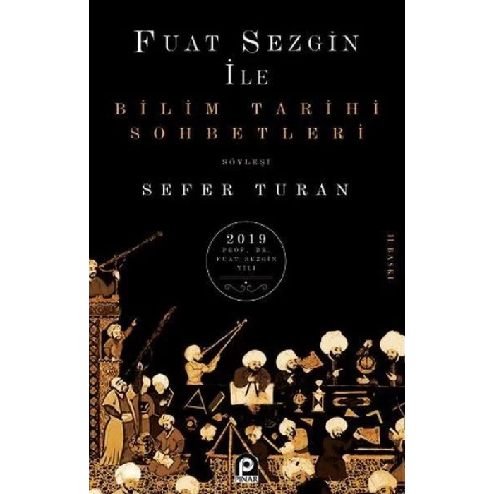 BİLİM TARİHİ SOHBETLERİ - PINAR