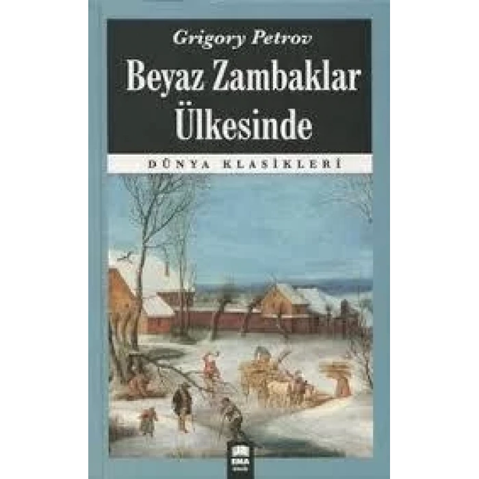 BEYAZ ZAMBAKLAR ÜLKESİNDE - EMA