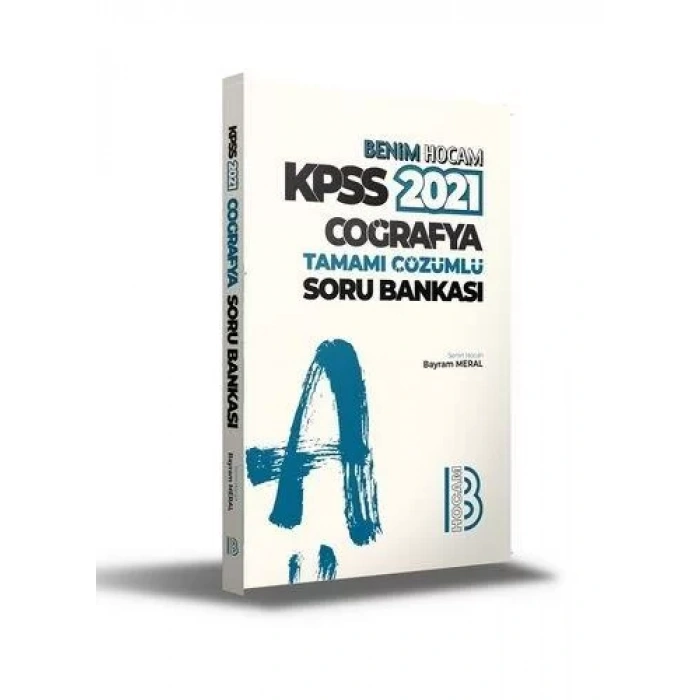 BENİM HOCAM KPSS 2021 COĞRAFYA ÇÖZ. SORU BANKASI