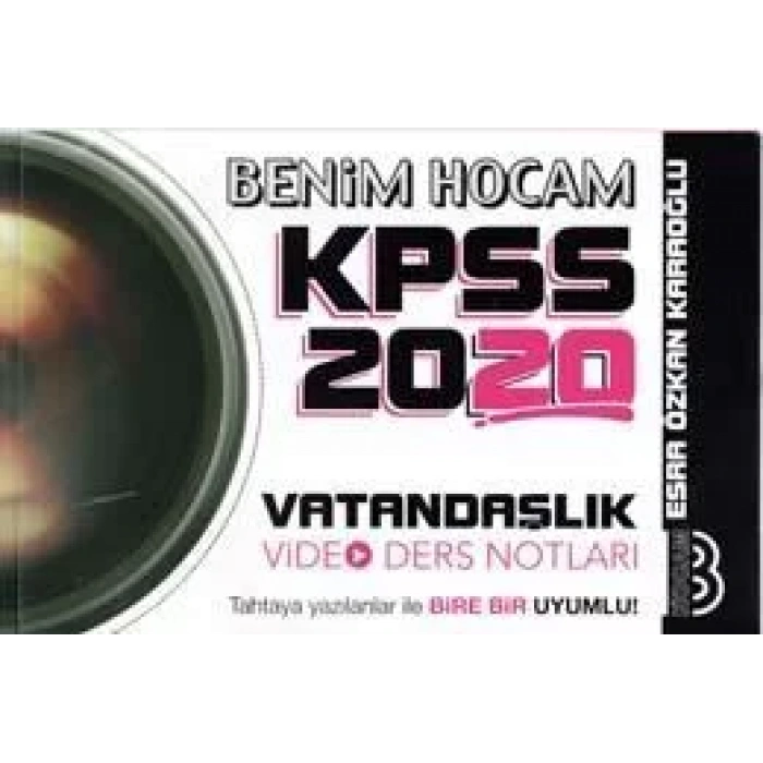 BENİM HOCAM KPSS 2020 VATANDAŞ VİDEO DERS NOTLARI