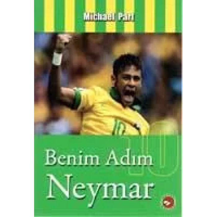 BENİM ADIM NEYMAR - BEYAZ BALİNA