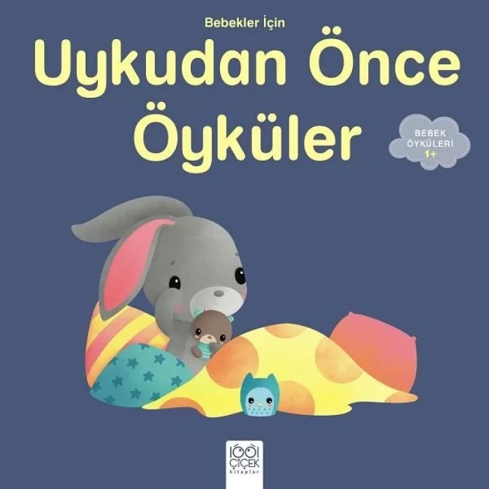 BEBEKLER İÇİN UYKUDAN ÖNCE ÖYKÜLER- 1001 ÇİÇEK