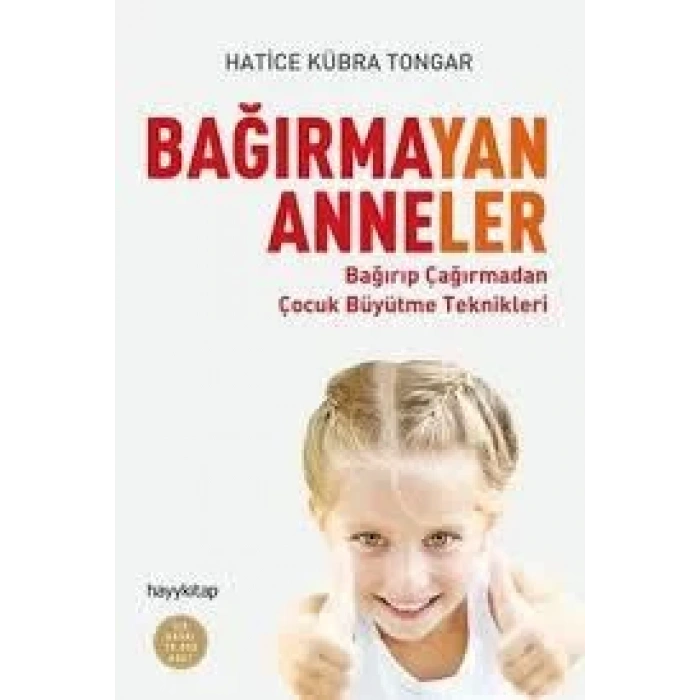 BAĞIRMAYAN ANNELER - HAYY