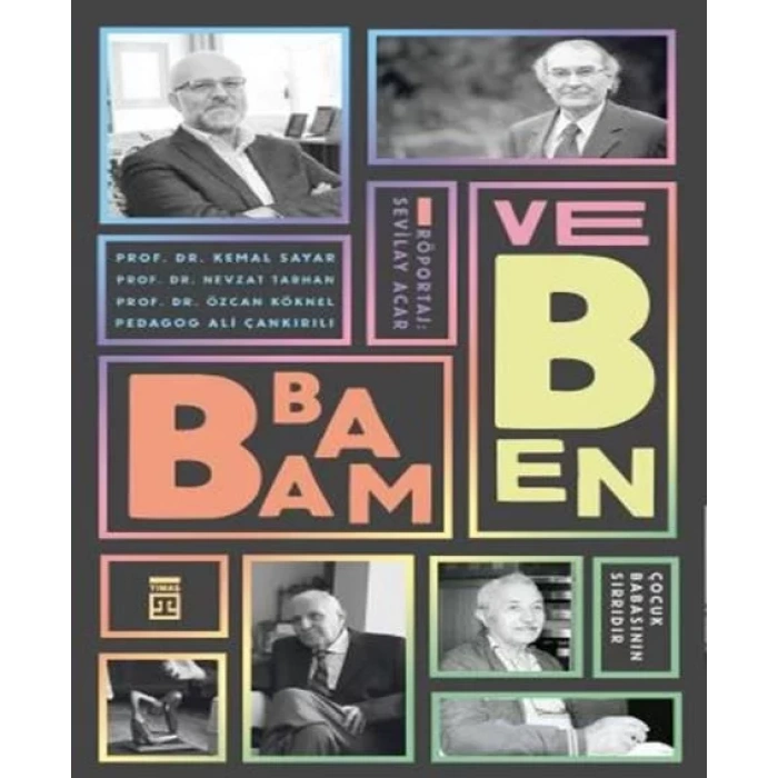 BABAM VE BEN - TİMAŞ