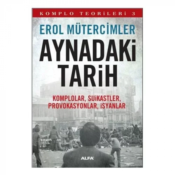 AYNADAKİ TARİH - ALFA