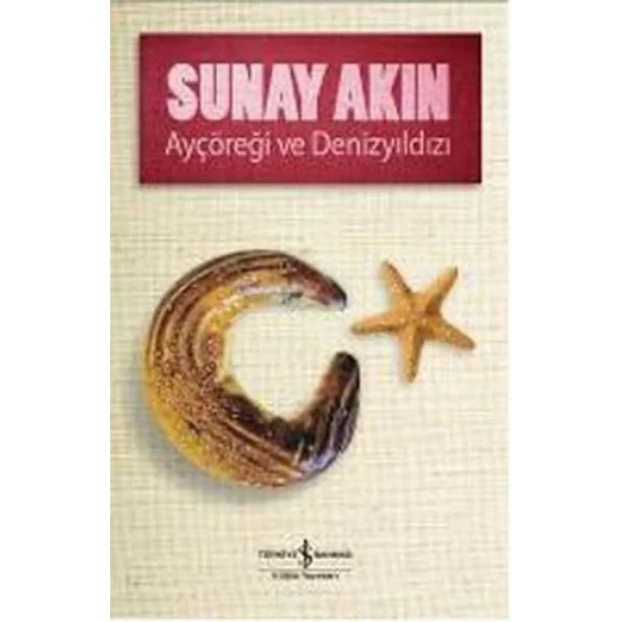 AYÇÖREĞİ VE DENİZYILDIZI - İŞ BANKASI