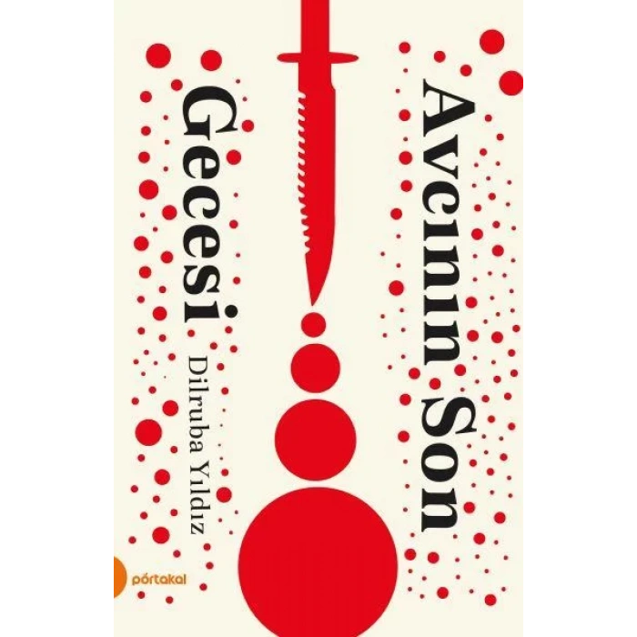 AVCININ SON GECESİ - PORTAKAL