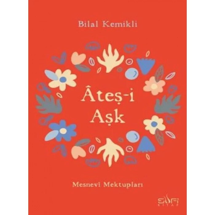 ATEŞ-İ AŞK - SUFİ