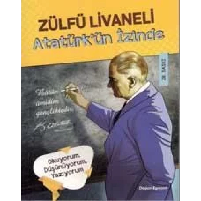 ATATÜRKÜN İZİNDE - DOĞAN EGMONT