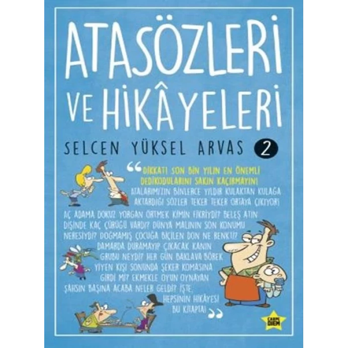 ATASÖZLERİ VE HİKAYELERİ 2 - CARPE DİEM