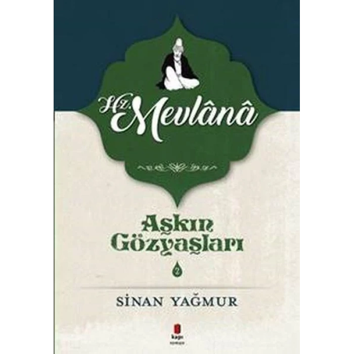 AŞKIN GÖZYAŞLARI 2 HZ. MEVLANA - KAPI